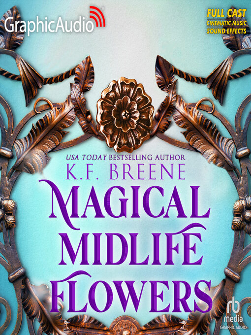 Title details for Magical Midlife Flowers [Dramatized Adaptation] by K.F. Breene - Wait list